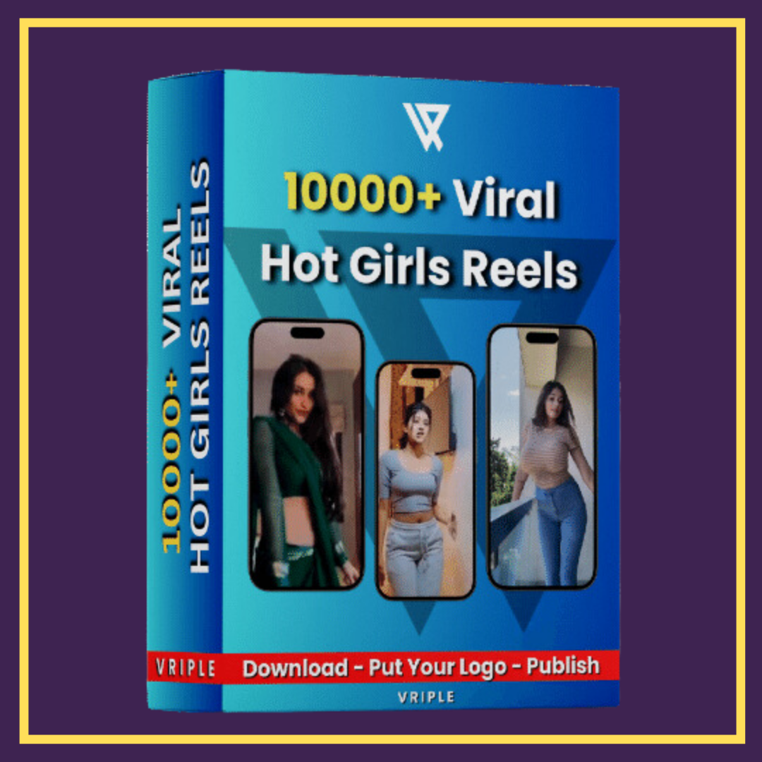 10,000+ Viral Hot Girls Reels Bundle” – Digital Products